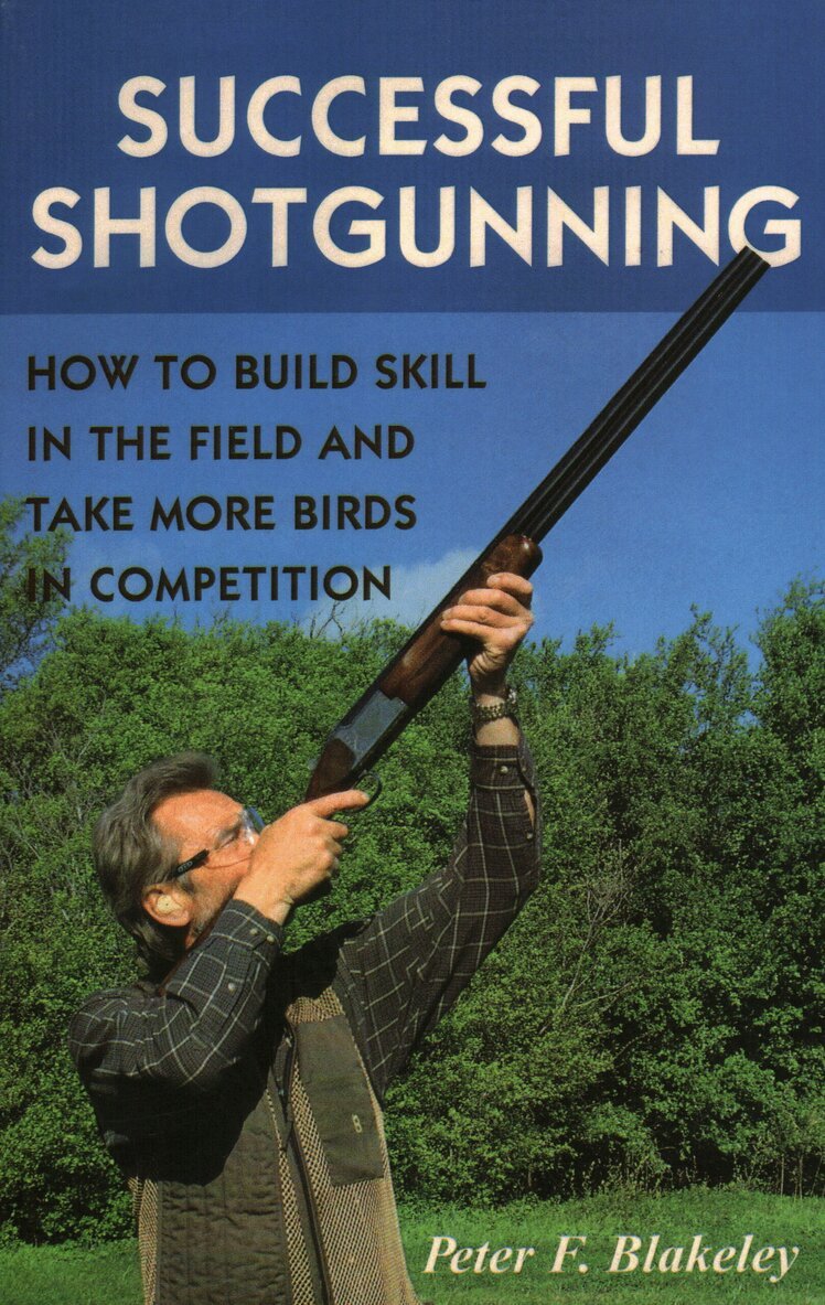Peter F. Blakeley - Successful Shotgunning, Häftad
