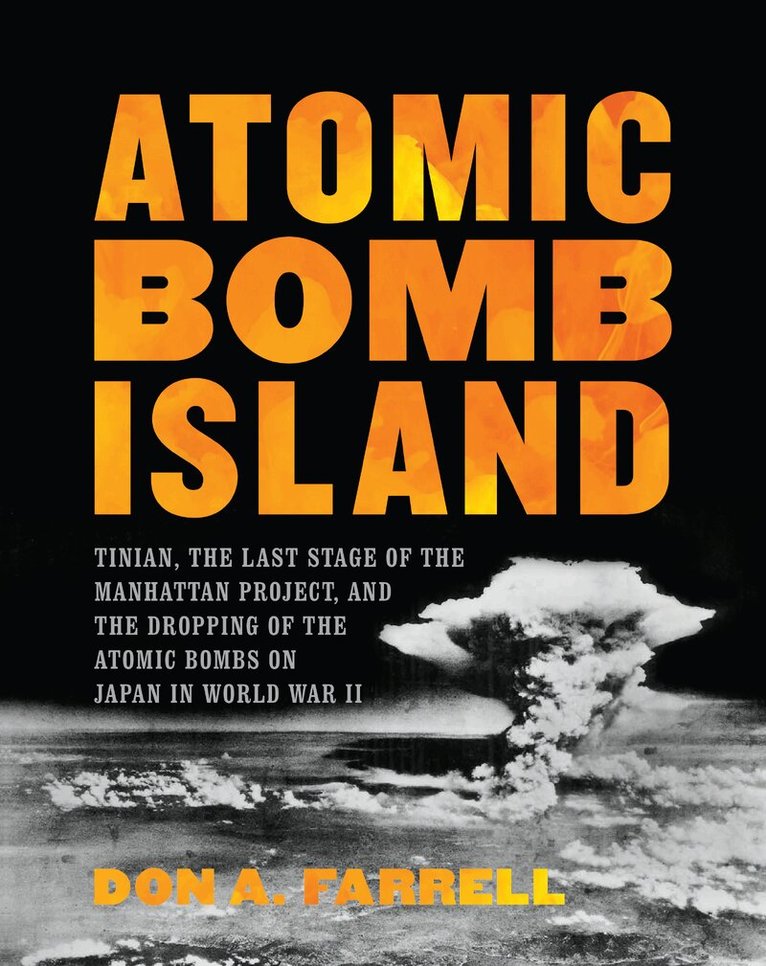 Don Farrell - Atomic Bomb Island, Inbunden. Tillgänglighet: Lägg i varukorg