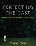 Perfecting the Cast