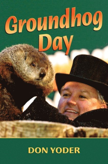 Don Yoder - Groundhog Day, E-bok. Tillgänglighet: Lägg i varukorg