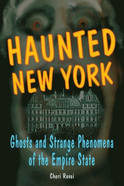 Cheri Farnsworth - Haunted New York, E-bok