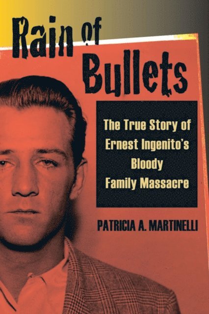 Patricia A. Martinelli - Rain of Bullets, E-bok
