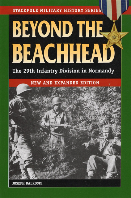 Joseph Balkoski - Beyond the Beachhead, E-bok