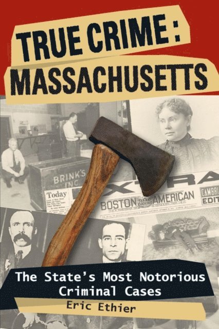 Eric Ethier - True Crime: Massachusetts, E-bok