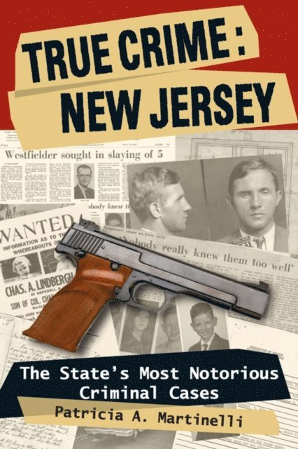 Patricia A. Martinelli - True Crime: New Jersey, E-bok