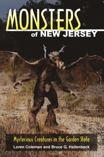 Bruce G. Hallenbeck, Loren Coleman - Monsters of New Jersey, E-bok