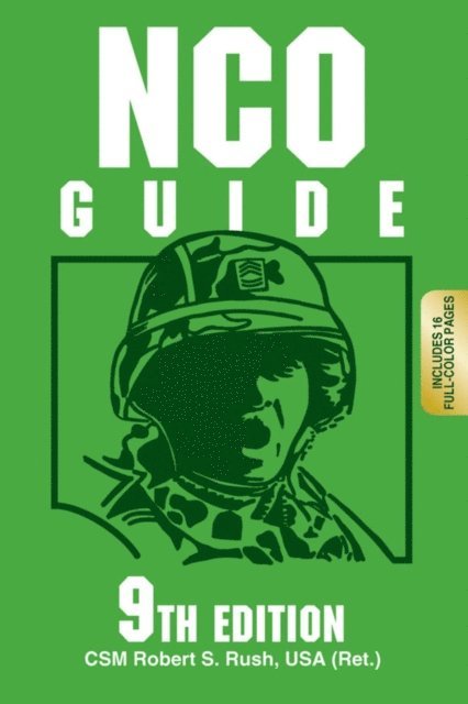 Robert S. Rush - NCO Guide, E-bok