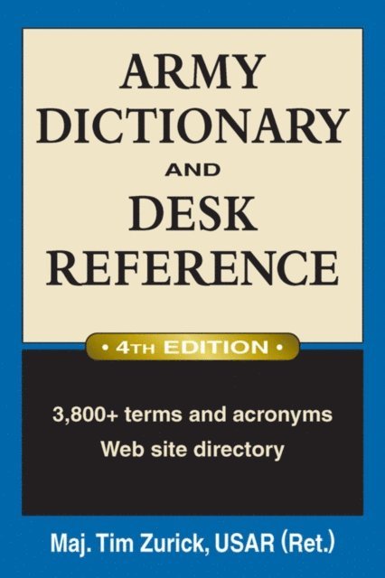 Army Dictionary and Desk Reference
