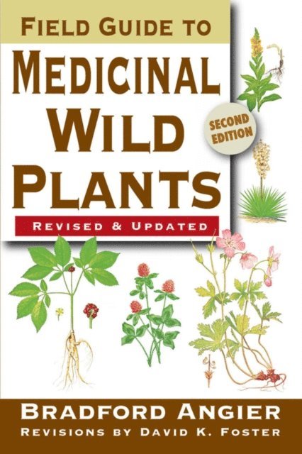 Bradford Angier - Field Guide to Medicinal Wild Plants, E-bok