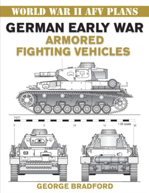 George Bradford - German Early War Armored Fighting Vehicles, E-bok. Tillgänglighet: Lägg i varukorg