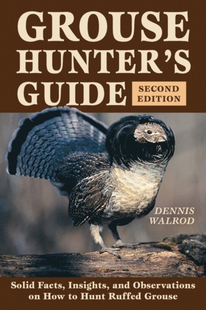 Dennis Walrod - Grouse Hunter's Guide, E-bok. Tillgänglighet: Lägg i varukorg