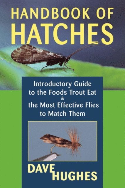 Dave Hughes - Handbook of Hatches, E-bok