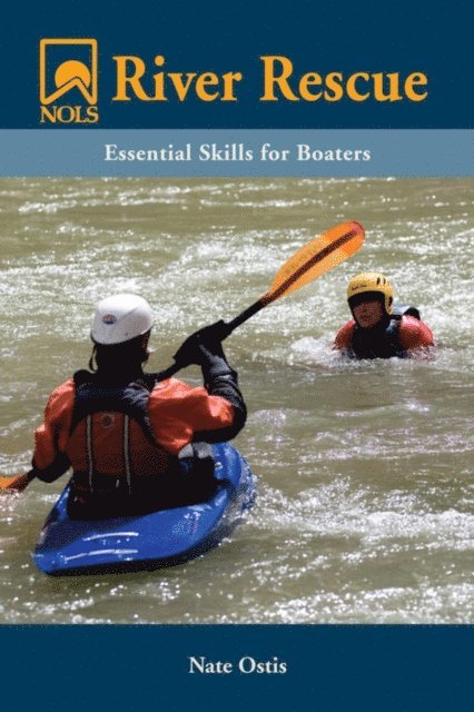 Nate Ostis - NOLS River Rescue, E-bok. Tillgänglighet: Lägg i varukorg