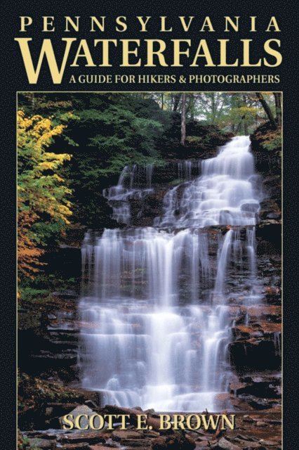 Scott E. Brown - Pennsylvania Waterfalls, E-bok. Tillgänglighet: Lägg i varukorg