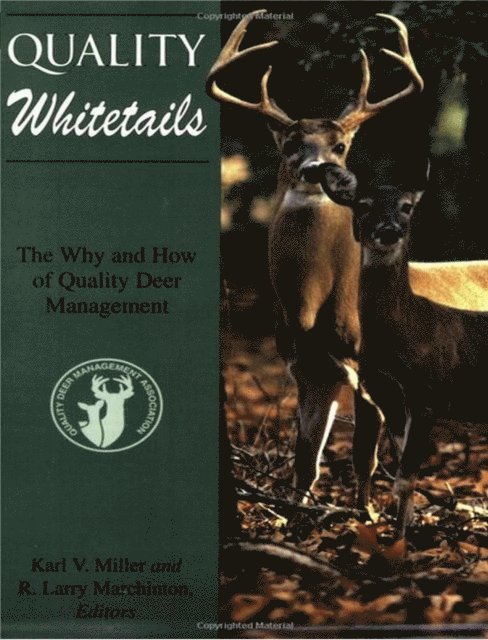 Karl V. Miller, R. Larry Marchinton - Quality Whitetails, E-bok