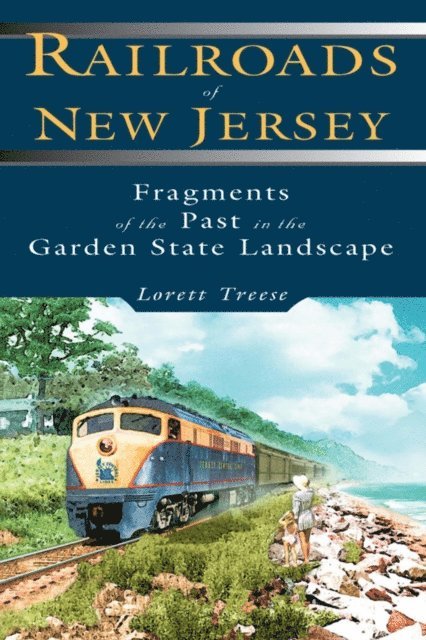 Lorett Treese - Railroads of New Jersey, E-bok