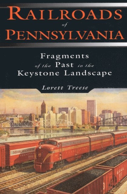 Lorett Treese - Railroads of Pennsylvania, E-bok