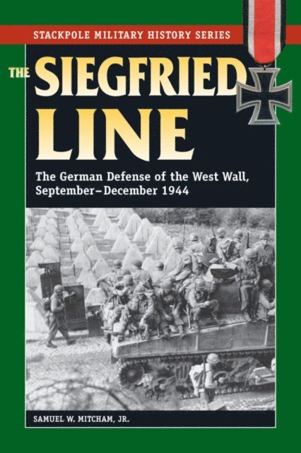 Samuel W. Mitcham - Siegfried Line, E-bok