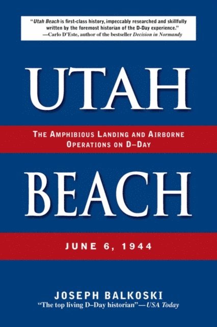 Joseph Balkoski - Utah Beach, E-bok