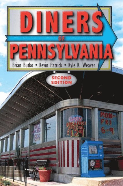 Jacqueline Breuil, Kyle R. Weaver, Kevin Patrick, Brian Butko - Diners of Pennsylvania, E-bok. Tillgänglighet: Lägg i varukorg