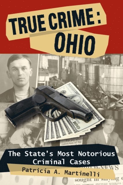 Patricia A. Martinelli - True Crime: Ohio, E-bok