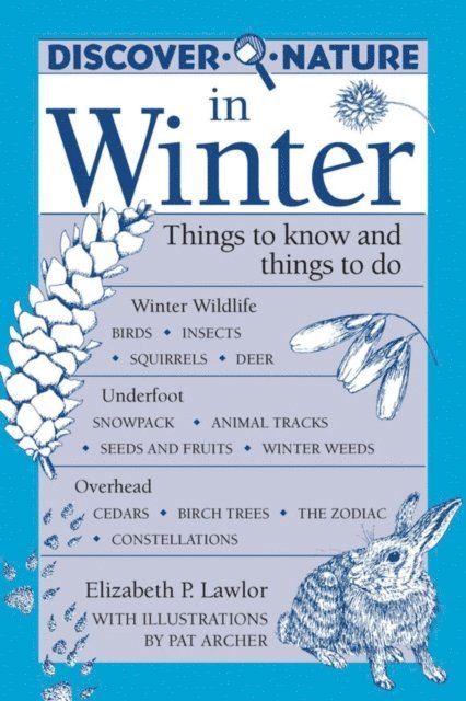 Elizabeth Lawlor - Discover Nature in Winter, E-bok