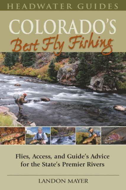 Landon Mayer - Colorado's Best Fly Fishing, E-bok. Tillgänglighet: Lägg i varukorg
