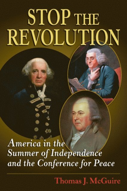 Thomas J. McGuire - Stop the Revolution, E-bok