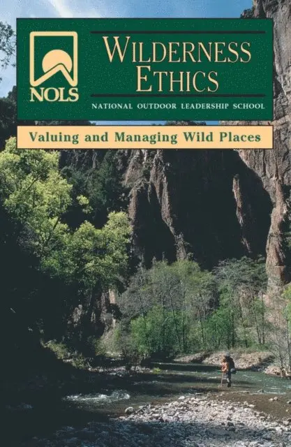 Chad Henderson, Susan Chadwick Brame - NOLS Wilderness Ethics, E-bok. Tillgänglighet: Lägg i varukorg