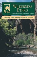 NOLS Wilderness Ethics