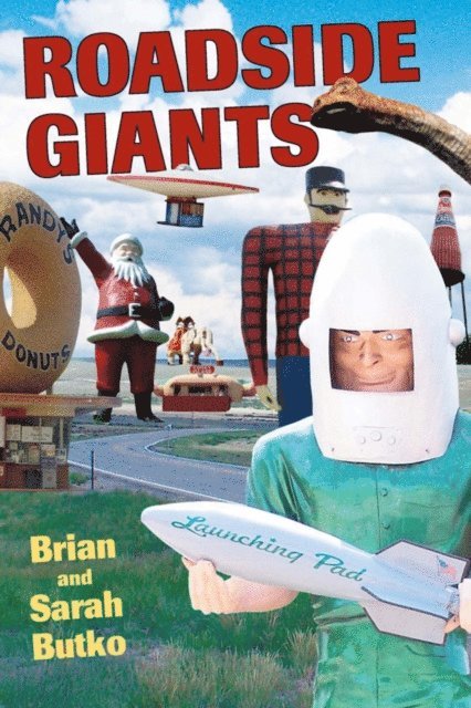 Sarah Butko, Brian Butko - Roadside Giants, E-bok. Tillgänglighet: Lägg i varukorg