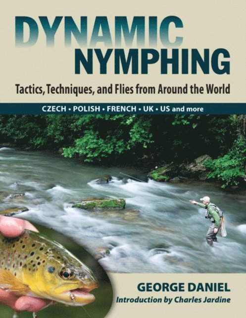 George Daniel - Dynamic Nymphing, E-bok