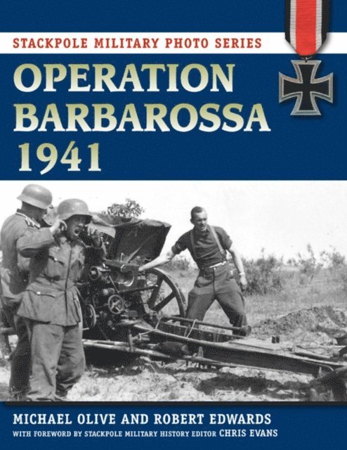 Robert J. Edwards, Michael Olive - Operation Barbarossa 1941, E-bok