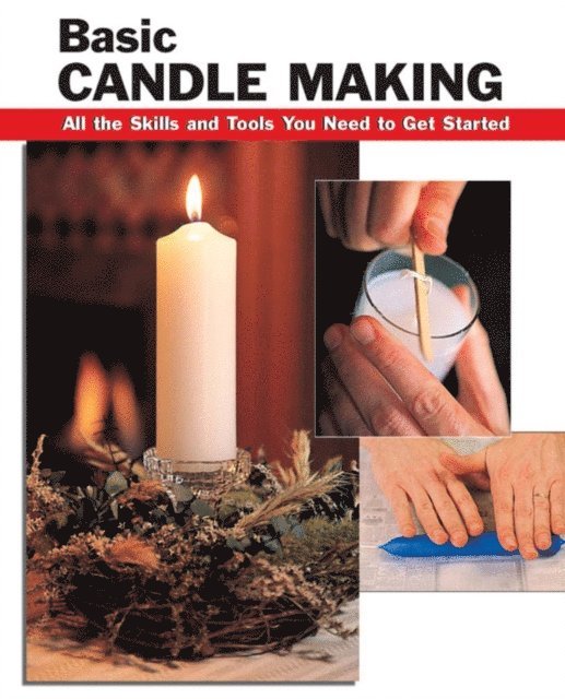 Scott Ham, Eric Ebeling - Basic Candle Making, E-bok