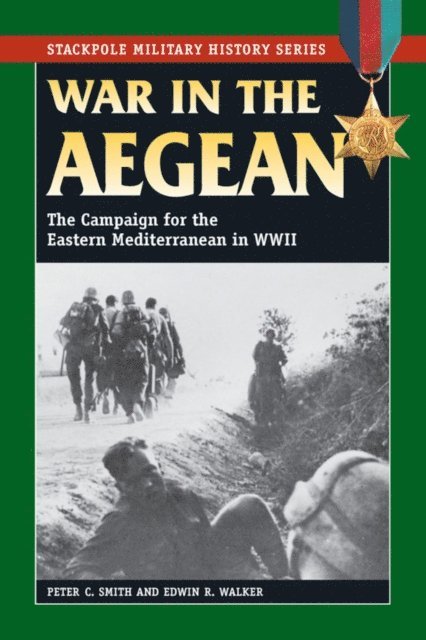 Peter C. Smith - War in the Aegean, E-bok