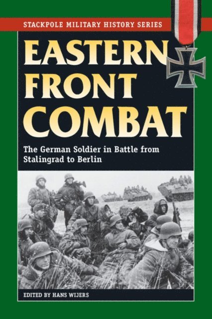 Hans Wijers - Eastern Front Combat, E-bok