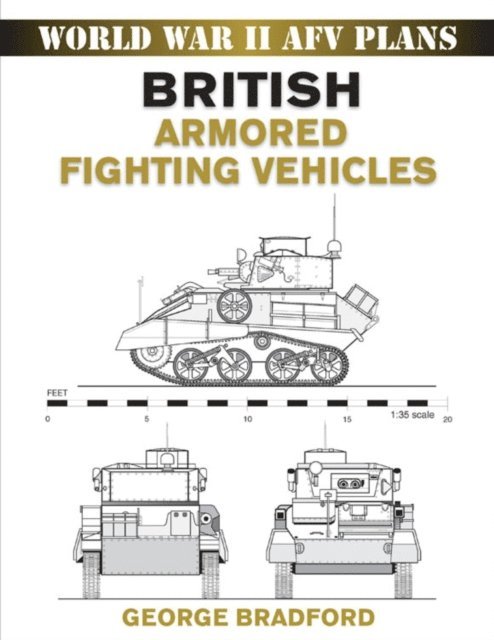 George Bradford - British Armored Fighting Vehicles, E-bok. Tillgänglighet: Lägg i varukorg