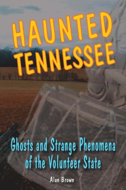 Alan Brown - Haunted Tennessee, E-bok
