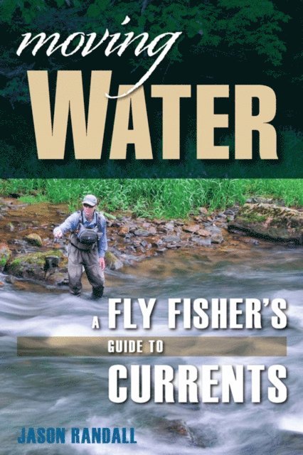 Jason Randall - Moving Water, E-bok