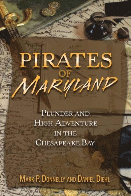 Daniel Diehl, Mark P. Donnelly - Pirates of Maryland, E-bok