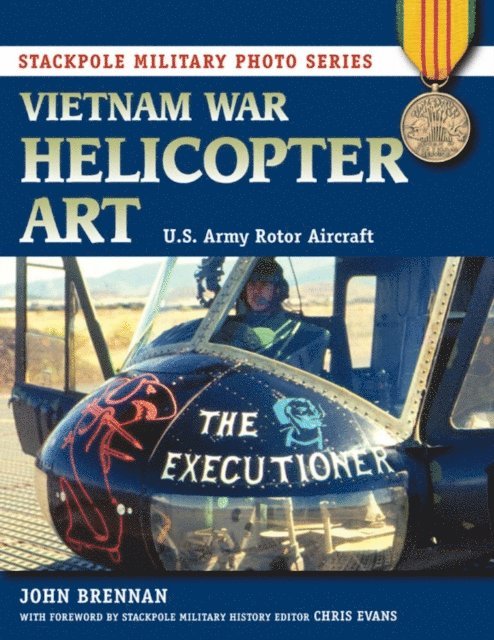 Chris Evans, John Brennan - Vietnam War Helicopter Art, E-bok