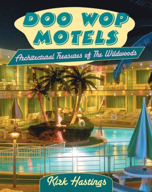 Kirk Hastings - Doo Wop Motels, E-bok