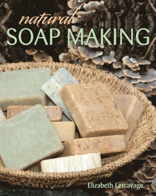 Melissa Harden, Elizabeth Letcavage - Natural Soap Making, E-bok. Tillgänglighet: Lägg i varukorg