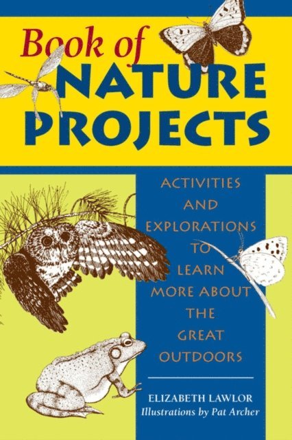 Elizabeth Lawlor - Book of Nature Projects, E-bok