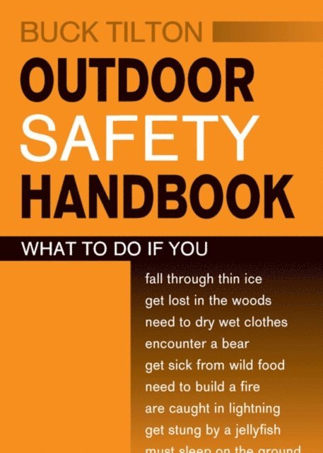 Buck Tilton - Outdoor Safety Handbook, E-bok