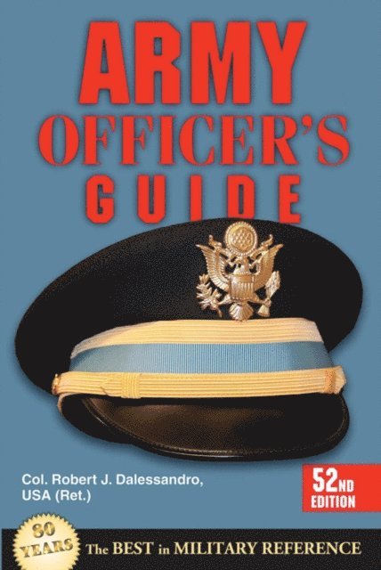 David H. Huntoon, Robert J. Dalessandro - Army Officer's Guide, E-bok
