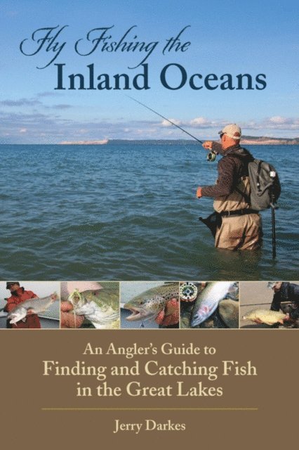 Jerry Darkes - Fly Fishing the Inland Oceans, E-bok
