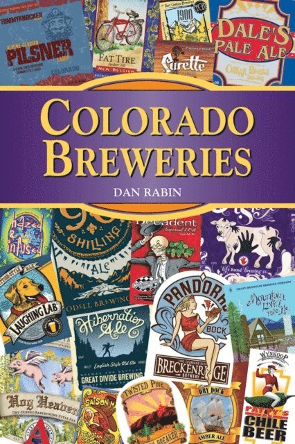 Dan Rabin - Colorado Breweries, E-bok. Tillgänglighet: Lägg i varukorg
