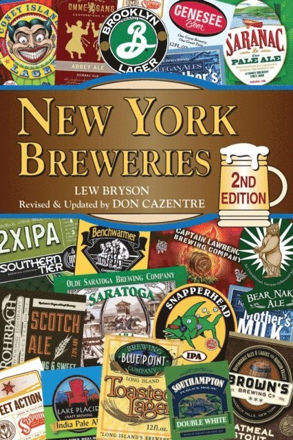 Don Cazentre, Lew Bryson - New York Breweries, E-bok