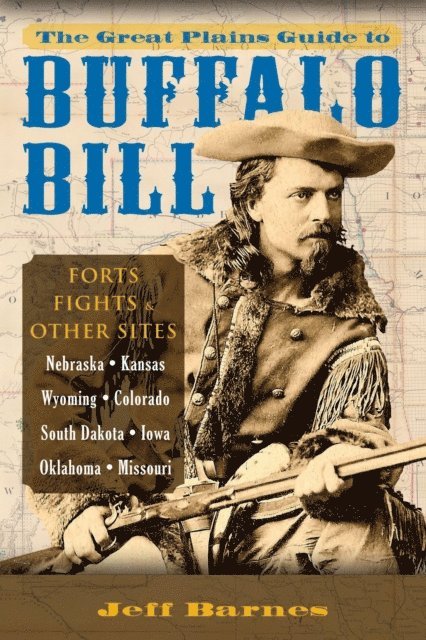 Jeff Barnes - Great Plains Guide to Buffalo Bill, E-bok